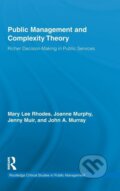 Kniha: Public Management and Complexity Theory (Mary Lee Rhodes). Routledge, 2010