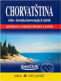 Kniha: Chorvatština - konverzace, průvodce, slovník (autorů kolektiv). INFOA