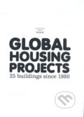 Kniha: Global Housing Projects (Josep Lluís Mateo)