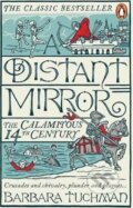 Kniha: A Distant Mirror : The Calamitous 14th Century (W. Barbara Tuchmanová)