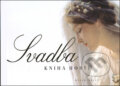 Kniha: Svadba (Helen Exley). Slovart, 2009