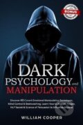 Kniha: Dark Psychology and Manipulation (William Cooper). Independently Published, 2020
