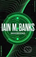 Kniha: Inversions (M. Iain Banks)