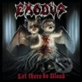 Hudební CD: Exodus:  Let There Be Blood (Bertus). Bertus, 2015
