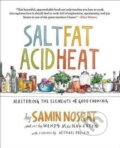Kniha: Heat Salt, Fat, Acid (Samin Nosratová). Simon & Schuster, 2017