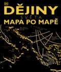 Kniha: Dějiny světa: mapa po mapě (Autorský kolektív). Pangea, 2025