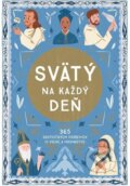 Kniha: Svätý na každý deň (Meredith Hinds). Postoj Media, 2025