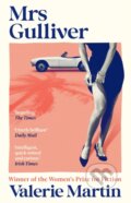 Kniha: Mrs Gulliver (Valerie Martin). Serpents Tail, 2025