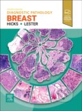 Kniha: Diagnostic Pathology: Breast (Susan C. Lester a David G. Hicks)