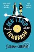 Kniha: Don't Stop Thinking About Tomorrow (Siobhan Curham). Walker books, 2018