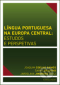 Língua Portuguesa na Europa Central: estudos e perspetivas - Šárka Grauová, Univerzita Karlova v Praze, 2016