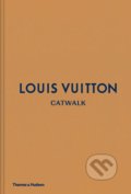 Louis Vuitton Catwalk - Louise Rytter, Thames & Hudson, 2018