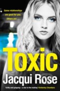 Kniha: Toxic (Jacqui Rose). Avon, 2018