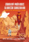 Kniha: Zábavný průvodce sluneční soustavou (Jana Grcevich a Olivia Koski). CPRESS, 2018