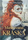 Kniha: Maskovaná kráska (Barbara Cartland). Fortuna Libri, 2024