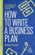 Kniha: How to Write a Business Plan (Brian Finch)
