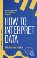 Kniha: How to Interpret Data (Nicholas Kelly)