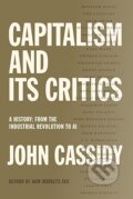 Kniha: Capitalism and Its Critics (John Cassidy). Farrar, Straus and Giroux, 2025