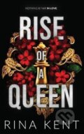 Kniha: Rise of a Queen (Rina Kent). Ingram Publisher Services US, 2022