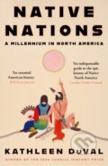 Kniha: Native Nations (Kathleen DuVal). Profile Books, 2025