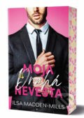 Kniha: Moja drahá nevesta (Ilsa Madden-Mills)