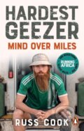Kniha: Mind over Miles (Russ Cook). Ebury Publishing, 2025