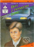Kniha: Dítě z panského domu (Patricia Vandenberg a Zuzana Huláková). Ivo Železný, 1993