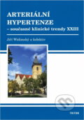 Kniha: Arteriální hypertenze - současné klin. trendy XXIII (Widimský Jiří). Triton, 2025