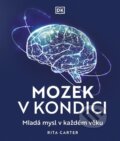 Kniha: Mozek v kondici (Rita Carter). Familium, 2025