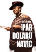 Film: Pro pár dolarů navíc (Sergio Leone) (DVD)