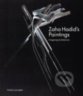 Kniha: Zaha Hadid's Paintings (Desley Luscombe). Lund Humphries Publishers, 2024