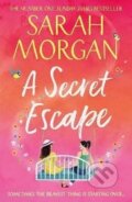 Kniha: Secret Escape (Sarah Morgan). HarperCollins Publishers, 2025
