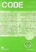 Code Green B1+: Workbook - Stuart Cochrane, MacMillan, 2010