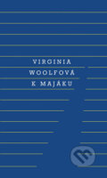 K majáku - Virginia Woolf, 2018