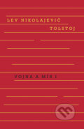 Vojna a mír (1. + 2. svazek) - Lev Nikolajevič Tolstoj, Odeon CZ, 2018