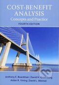 Cost-Benefit Analysis - Anthony E. Boardman, David H. Greenberg, Aidan R. Vining, David L. Weimer, Cambridge University Press, 2017