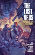 Last Of Us: American Dreams - Faith Erin Hicks, Neil Druckmann, Rachelle Rosenberg (ilustrátor), Clem Robins (ilustrátor), 2013