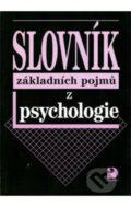 Slovník základních pojmů z psychologie - Ilona Gillernová, Fortuna, 2010