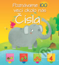 Kniha: Poznávame 100 vecí okolo nás: Čísla (YoYo Books). YoYo Books, 2018