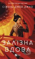 Kniha: Zalizna Vdova (Xiran Jay Zhao)
