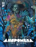 Kniha: Akvamen: Andromeda (Christian Ward a Ram V.). Vivat, 2024