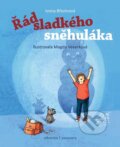 Kniha: Řád sladkého sněhuláka (Ivona Březinová a Petra Štarková). Albatros SK, 2025