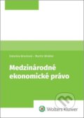 Kniha: Medzinárodné ekonomické právo (Martin Winkler a Katarína Brocková). Wolters Kluwer, 2025