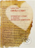 Kniha: Chvála lásky : interpretace a účinky 13. kapitoly Prvního listu Korinťanům (Ladislav Tichý). , 2008