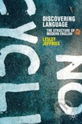 Kniha: Discovering Language (Lesley Jeffries). Bloomsbury, 2006