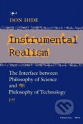 Kniha: Instrumental Realism (Don Ihde). Indiana University Press, 1991