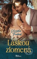 Kniha: Láskou zlomená (Veronika Fecková). Naše rodina, 2025