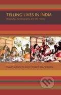 Kniha: Telling Lives in India (David Arnold). Indiana University Press, 2004