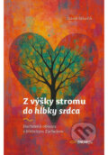 Kniha: Z výšky stromu do hĺbky srdca (Dávid Sklarčík). Zachej, 2025