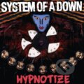 Hudobné CD: System of a Down:  Hypnotize LP (SONY - International). SONY - International, 2018